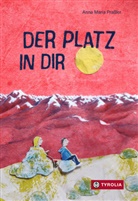 Ulrike Baier, Anna Maria Praßler, Ulrike Baier - Der Platz in dir