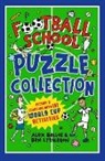 Alex Bellos, Lyttleton Ben, Gerrell Spike - Football School Puzzle Collection: Become a Champion with 101 World Cup Activities