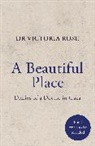 Dr Victoria Rose, Dr. Victoria Rose - A Beautiful Place
