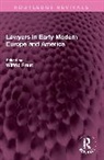 Prest Wilfrid - Lawyers in Early Modern Europe and America