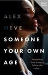 Alex Neve - Someone Your Own Age