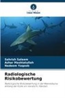 Azhar Mashiatullah, Sahrish Saleem, Nadeem Yaqoob - Radiologische Risikobewertung