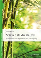 Doris Kirch - Stärker als du glaubst, m. 1 Beilage
