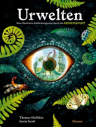Thomas Halliday, Gavin Scott - Urwelten. Eine illustrierte Entdeckungsreise durch die Erdgeschichte