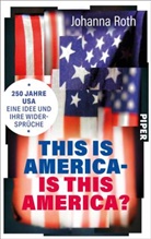 Johanna Roth - This is America - is this America?
