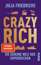 Julia Friedrichs - Crazy Rich