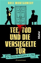 Ross Montgomery - Tee, Tod und die versiegelte Tür