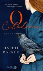 Elspeth Barker - O Caledonia