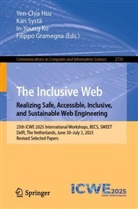 Filippo Gramegna, Yen-Chia Hsu, In-Young Ko, In-Young Ko et al, Kari Systä - The Inclusive Web: Realizing Safe, Accessible, Inclusive, and Sustainable Web Engineering