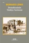 Bernard Lewis - Demokrasinin T&uuml;rkiye Ser&uuml;veni