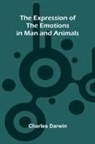 Charles Darwin - The Expression Of The Emotions In Man And Animals