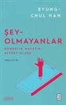 Byung-Chul Han - Sey-Olmayanlar