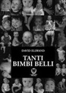 David Ellwand - Tanti bimbi belli