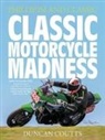 Duncan Coutts - Classic Motorcycle Madness