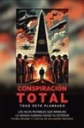 Pluma Arcana, Cythia de Salvador Freixedo - Conspiración Total - Todo Está Planeado