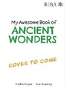 Sophie Draper, Downing Sue - My Awesome Book of: Ancient Wonders
