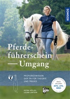 Petra Hölzel, Lilian Lintzen - Pferdeführerschein Umgang
