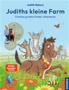 Judith Rakers, Julia Weinmann - Judiths kleine Farm, Band 3,