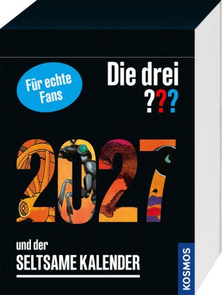 Andreas Ruch, Silvia Christoph, Aiga Rasch - Die drei ??? und der seltsame Kalender 2027 - Tagesabreißkalender mit exklusivem Kurz-Krimi und vielen kniffligen Rätseln. Zum Aufstellen oder Aufhängen - ein tolles Geschenk für Fans der Detektive.