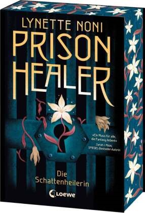 Lynette Noni - Prison Healer (Band 1) - Die Schattenheilerin