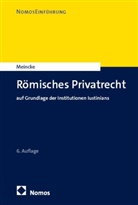 Jens Peter Meincke - Römisches Privatrecht