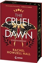 Howzell Hall, Rachel Howzell Hall, Rachel Howzell Hall Howzell Hall - The Cruel Dawn - Schicksalsberührt (Band 2)