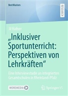 Jil Hafner - "Inklusiver Sportunterricht: Perspektiven von Lehrkräften"