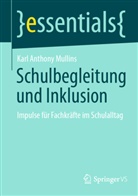 Karl Anthony Mullins - Schulbegleitung und Inklusion