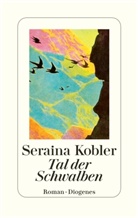 Seraina Kobler - Tal der Schwalben