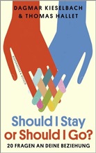 Thomas Hallet, Dagmar Kieselbach - Should I Stay or Should I Go?