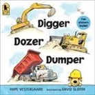 Hope Vestergaard, David Slonim - Digger, Dozer, Dumper