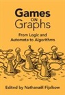 ‪Nathana&euml;l Fijalkow - Games on Graphs