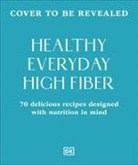 DK - Healthy Everyday High Fiber