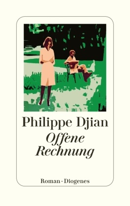 Philippe Djian - Offene Rechnung