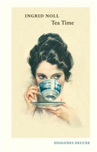 Ingrid Noll - Tea Time
