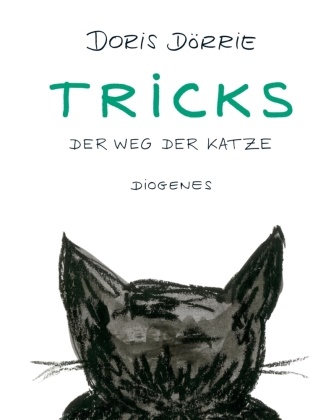 Doris Dörrie - Tricks Der Weg der Katze
