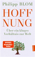 Philipp Blom - Hoffnung