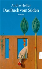 André Heller - Das Buch vom Süden