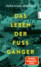Sebastian Haffner, Jürgen Peter Schmied, Jürgen Peter Schmied - Das Leben der Fußgänger