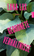 Lana Lux - Geordnete Verhältnisse