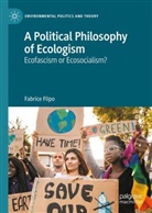 Fabrice Flipo - A Political Philosophy of Ecologism