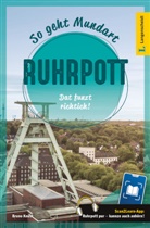 Bruno Knust - Langenscheidt So geht Mundart Ruhrpott