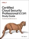 Ric Messier - Certified Cloud Security Professional (Ccsp) Study Guide