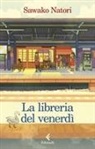 Sawako Natori - La libreria del venerdì