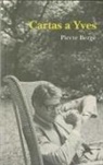 Pierre Bergé - Cartas a Yves