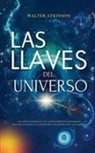 Walter Atkinson - Las Llaves del Universo
