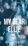 Aisha Urooj - My Dear Ellie