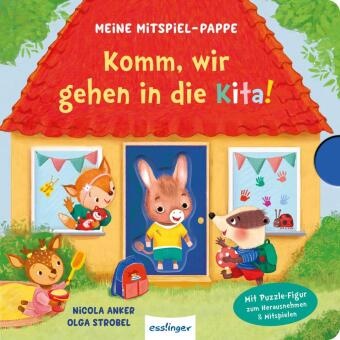 Nicola Anker, Olga Strobel - Meine Mitspiel-Pappe: Komm, wir gehen in die Kita! Interaktives Mitmachbuch mit extra Spielfigur