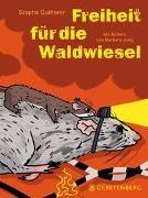 Barbara Jung, Stepha Quitterer, Barbara Jung - Freiheit für die Waldwiesel