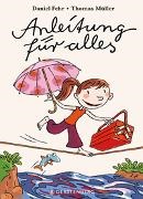 Daniel Fehr, Thomas M. Müller, Thomas M. Müller - Anleitung für alles